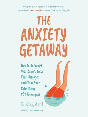 cover image of The Anxiety Getaway